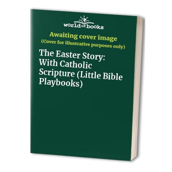 Pre-Owned The Easter Story: With Catholic Scripture (Little Bible Playbooks) Paperback