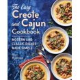 thumbnail image 1 of Pre-Owned The Easy Creole and Cajun Cookbook: Modern and Classic Dishes Made Simple (Paperback) 164739337X 9781647393373, 1 of 1