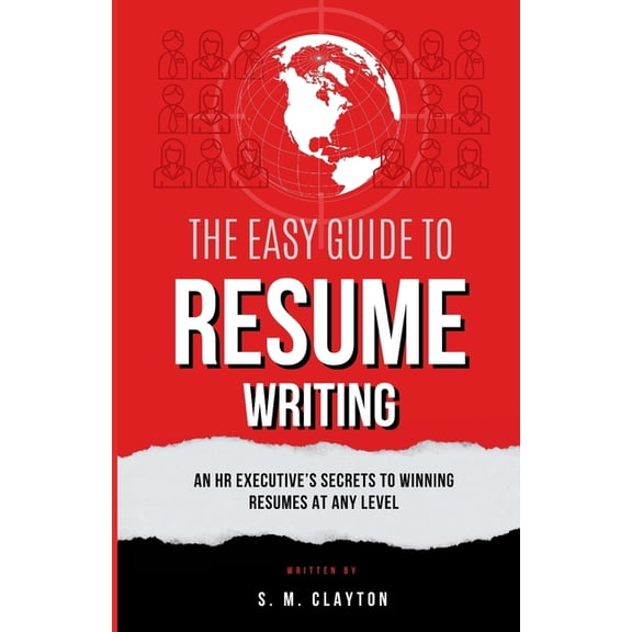 The Easy Guide to Resume Writing (Paperback)