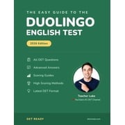 The Easy Guide to the Duolingo English Test 2026 Edition, Paperback