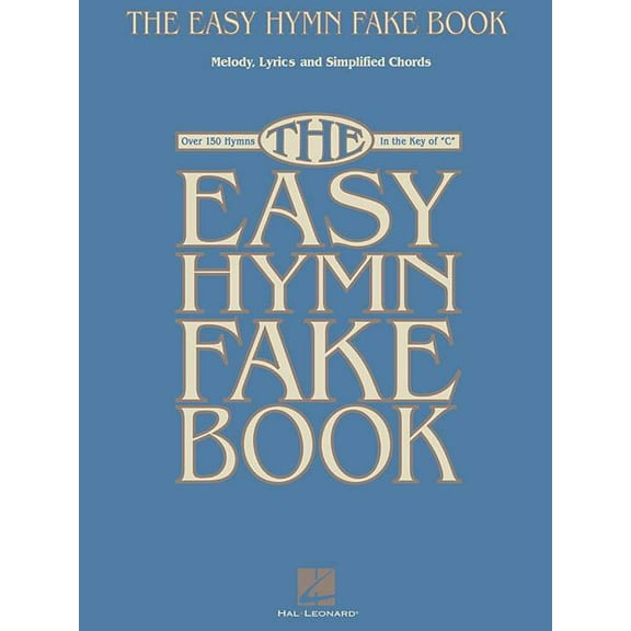 The Easy Hymn Fake Book, (Paperback)