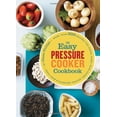 thumbnail image 1 of Pre-Owned The Easy Pressure Cooker Cookbook (Paperback) 0811872564 9780811872560, 1 of 1