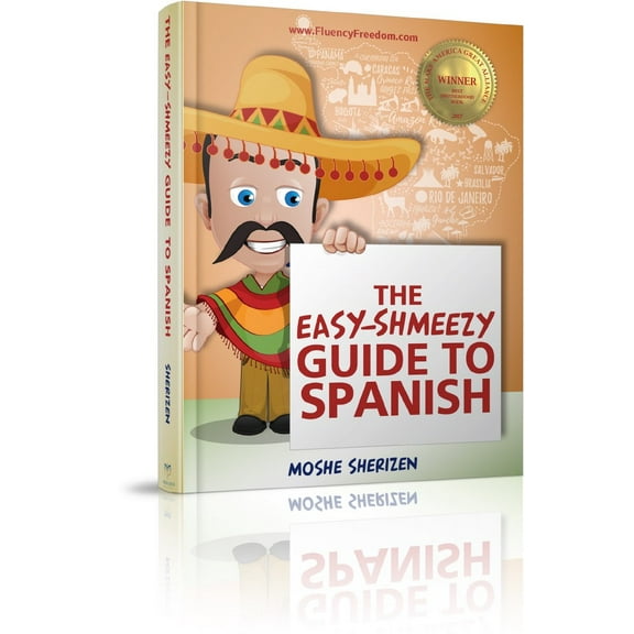 The Easy-Shmeezy Guide to Spanish [Paperback]