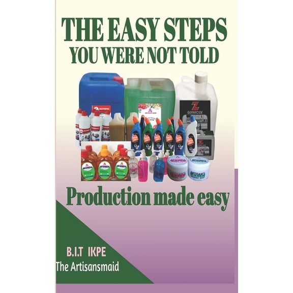 The Easy Steps You Were Not Told (Paperback)