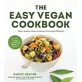 thumbnail image 1 of The Easy Vegan Cookbook: Make  Healthy  Home Cooking Practically Effortless, 1 of 2