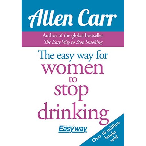 Pre-Owned The Easy Way for Women to Stop Drinking (Paperback) 1785991930 9781785991936
