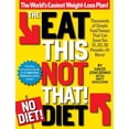 thumbnail image 1 of The Eat This, Not That! No-Diet Diet (Paperback), 1 of 1