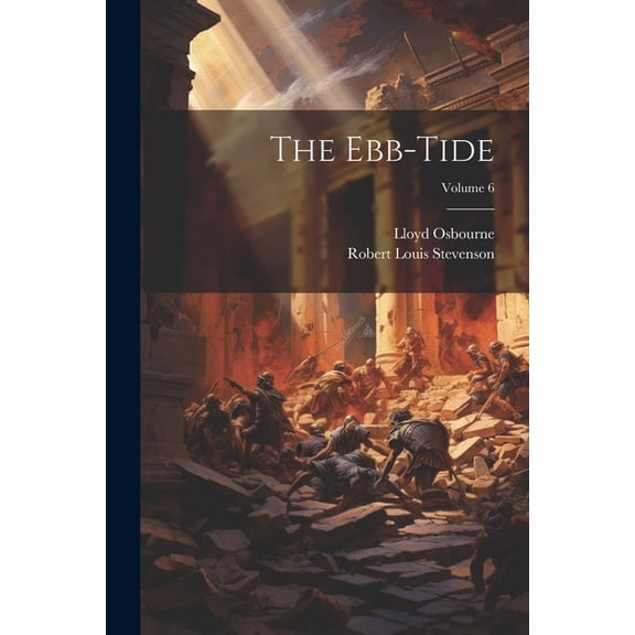 The Ebb-Tide; Volume 6 (Paperback)
