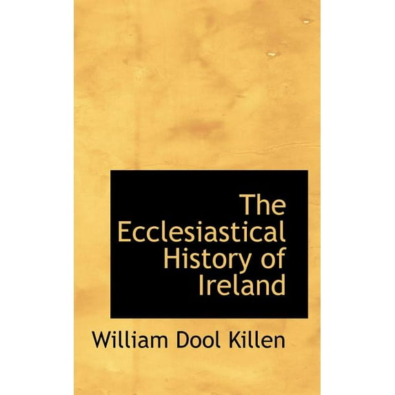 The Ecclesiastical History of Ireland Paperback