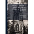 thumbnail image 1 of The Ecclesiastical Polity and Other Works of Richard Hooker, (Paperback), 1 of 1
