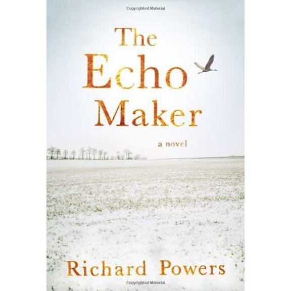 Pre-Owned The Echo Maker by Richard Powers (Hardcover)