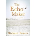 thumbnail image 1 of Pre-Owned The Echo Maker: A Novel (Hardcover) 0374146357 9780374146351, 1 of 1