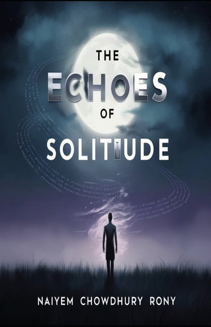 The Echoes of Solitude, (Paperback)