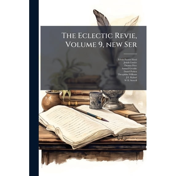 The Eclectic Revie, Volume 9, New Ser. Paperback