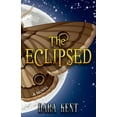 thumbnail image 1 of The Eclipsed  Paperback  1941126898 9781941126899 Dara Kent, 1 of 1