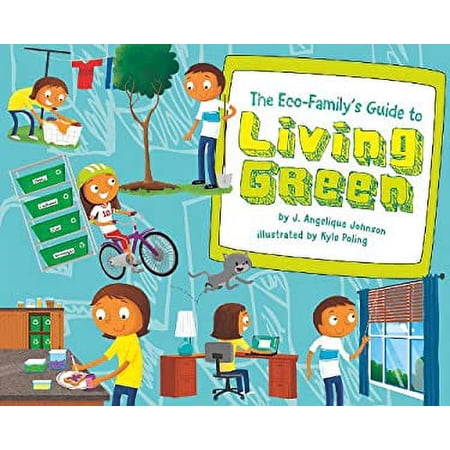 Pre-Owned The Eco-Family s Guide to Living Green (Library Binding) 9781404860261