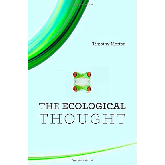 Pre-Owned Ecological Thought Paperback
