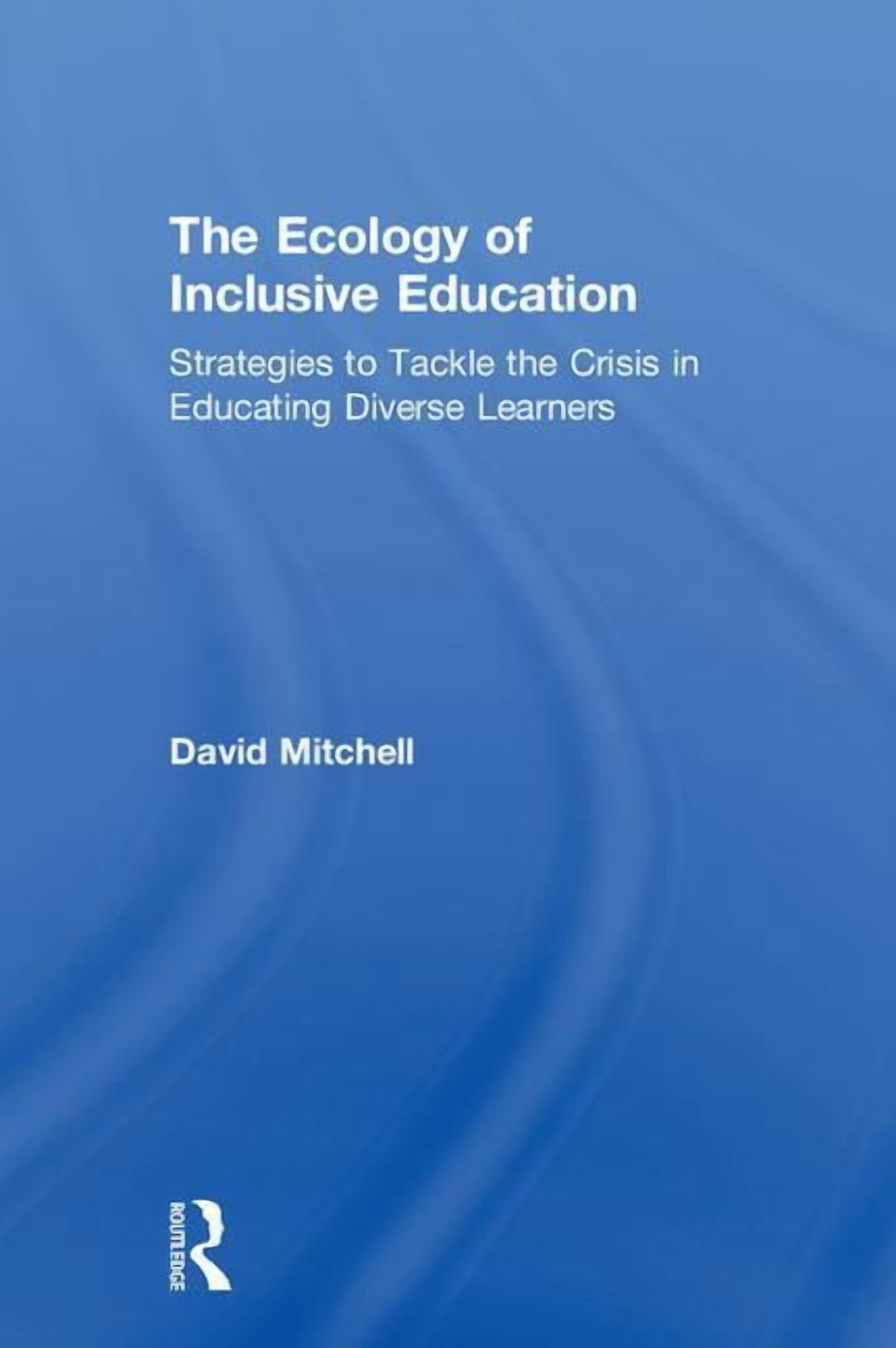 The Ecology of Inclusive Education: Strategies to Tackle the Crisis in ...