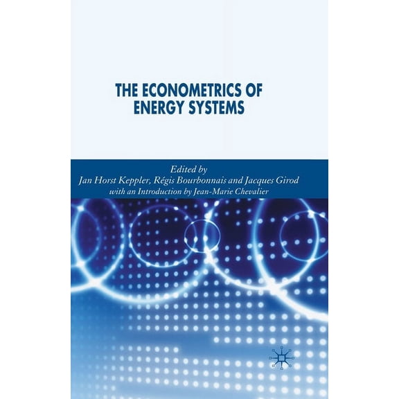 The Econometrics of Energy Systems, (Paperback)