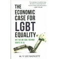 thumbnail image 1 of The Economic Case for LGBT Equality : Why Fair and Equal Treatment Benefits Us All (Paperback), 1 of 1