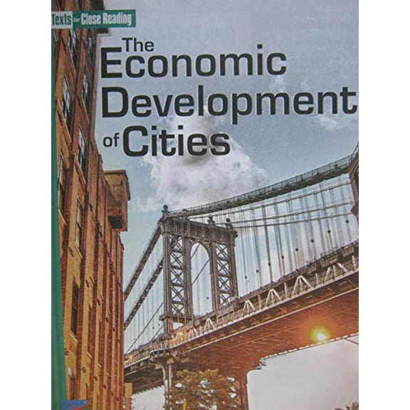 Pre-Owned The Economic Development of Cities [Texts for Close Reading Grade 5 Unit 9] (Paperback) 1490092137 9781490092133
