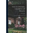 thumbnail image 1 of The Economic Growth of Brazil: a Survey From Colonial to Modern Times, (Hardcover), 1 of 1