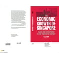 thumbnail image 1 of The Economic Growth of Singapore, (Paperback), 1 of 1