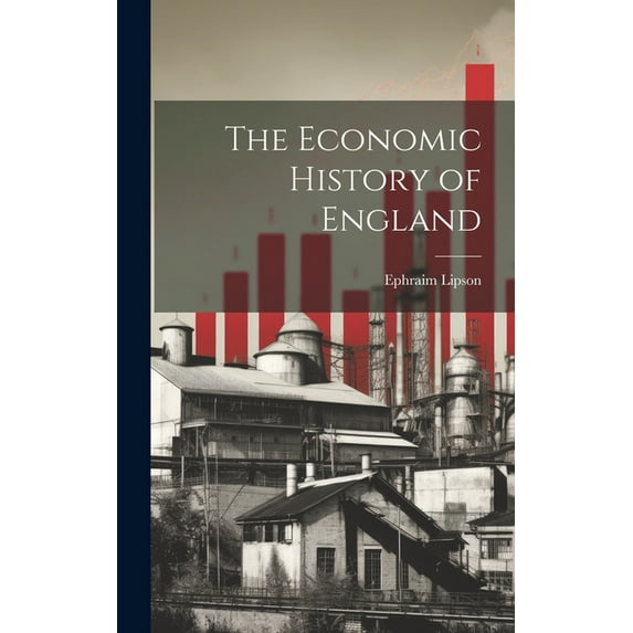 The Economic History of England (Hardcover)
