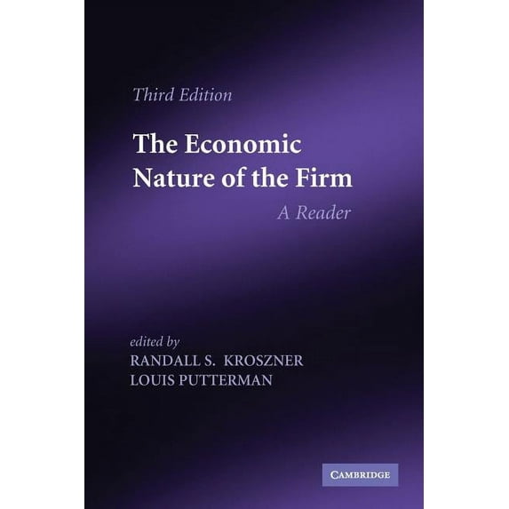 The Economic Nature of the Firm: A Reader, (Paperback)