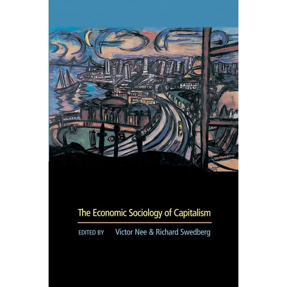The Economic Sociology of Capitalism, (Paperback)