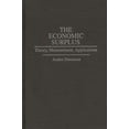 thumbnail image 1 of The Economic Surplus: Theory, Measurement, Applications, (Hardcover), 1 of 1