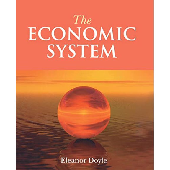 Pre-Owned The Economic System (Paperback) by Eleanor Doyle
