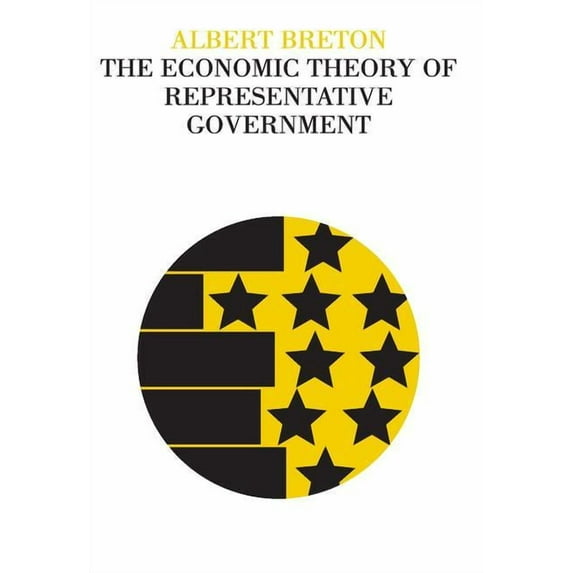 The Economic Theory of Representative Government, (Paperback)