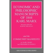 Contemporary Issues Prometheus Economic and Philosophic Manuscripts of 1844 and the Communist Manifesto, Paperback