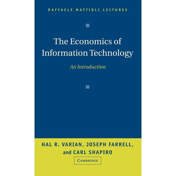The Economics Of Information Technology: An Introduction