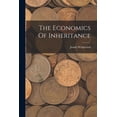 thumbnail image 1 of The Economics Of Inheritance (Paperback), 1 of 1