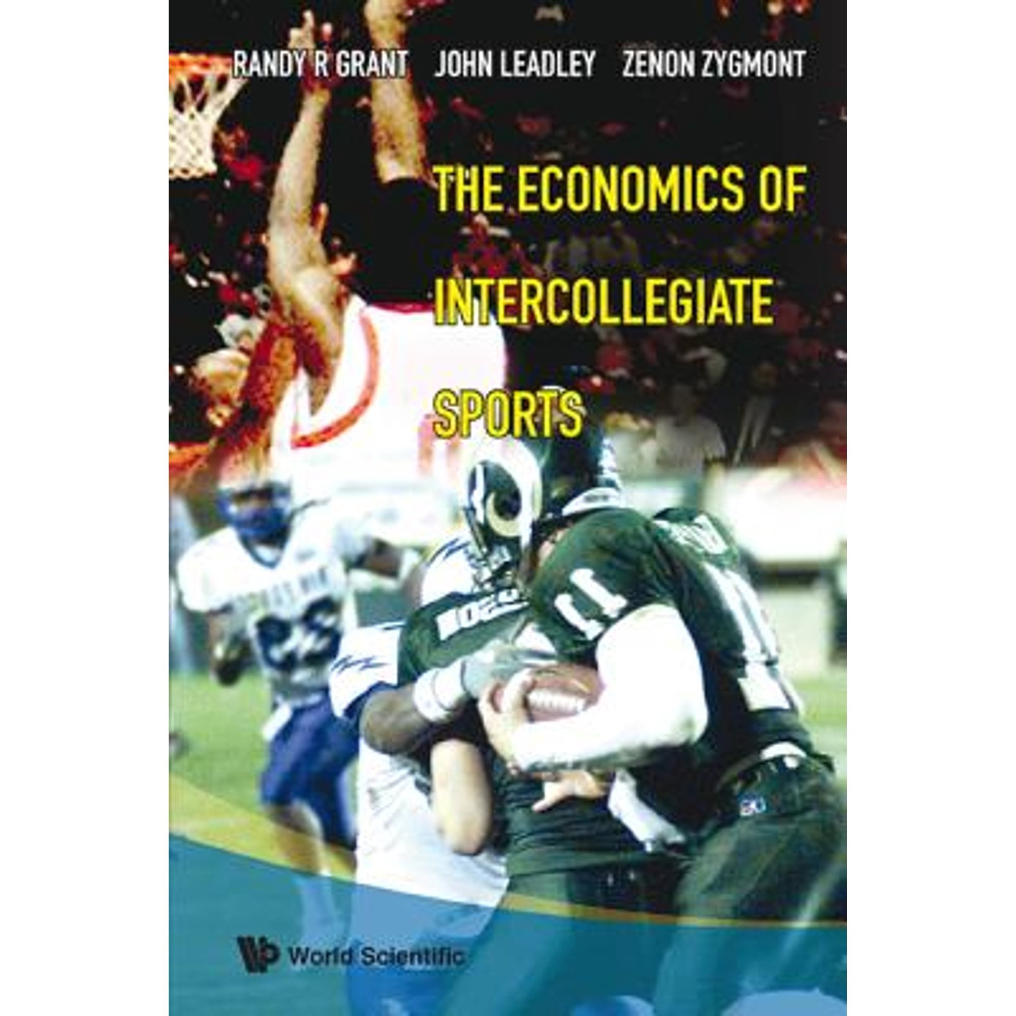 Pre-Owned The Economics of Intercollegiate Sports (Hardcover) 9812568794 9789812568793