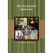 The Economics Quincunx, Paperback