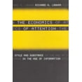 thumbnail image 1 of Pre-Owned The Economics of Attention: Style and Substance in the Age of Information (Hardcover) 0226468828 9780226468822, 1 of 1