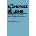 thumbnail image 1 of The Economics of Building: A Practical Guide for the Design Professional, (Hardcover), 1 of 1