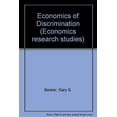 thumbnail image 1 of Pre-Owned The economics of discrimination (Economics research studies of the Economics Research Center of the University of Chicago) (Hardcover) 0226041158 9780226041155, 1 of 1