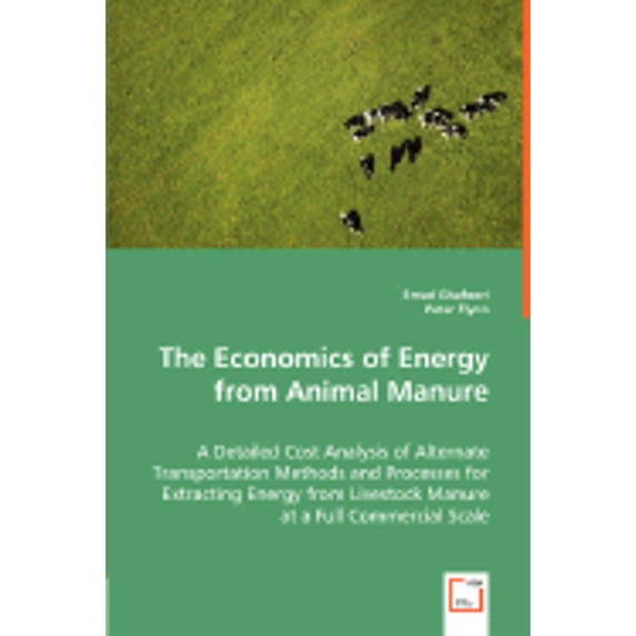 The Economics of Energy from Animal Manure (Paperback)
