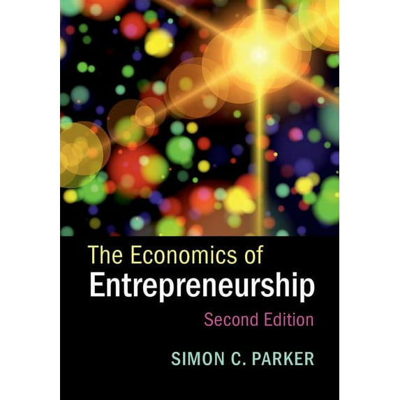 The Economics of Entrepreneurship, (Hardcover)