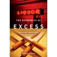 thumbnail image 1 of Pre-Owned The Economics of Excess: Addiction, Indulgence, and Social Policy (Paperback) 0804761485 9780804761482, 1 of 1