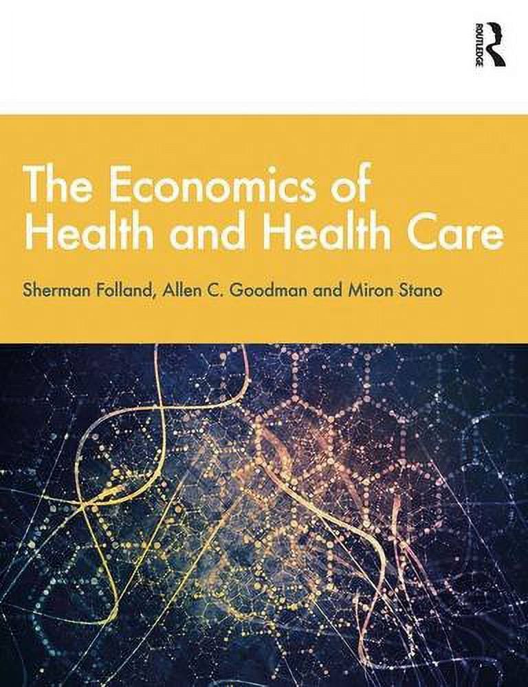 Pre-Owned The Economics of Health and Health Care Paperback