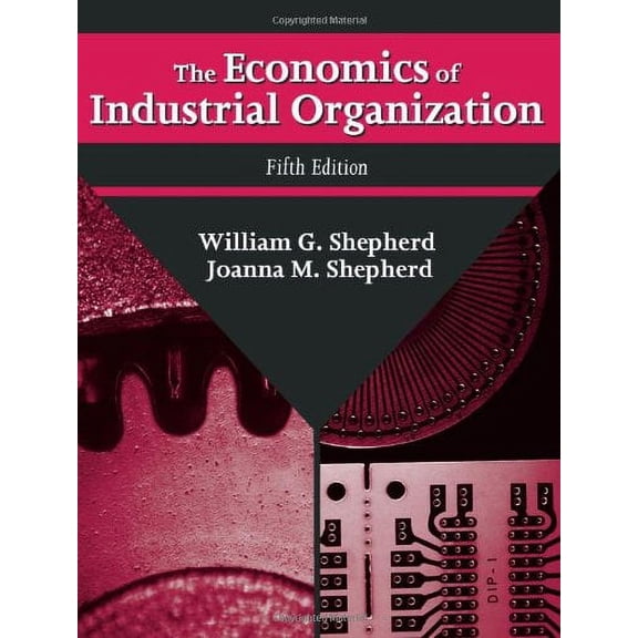 Pre-Owned The Economics of Industrial Organization