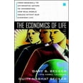 thumbnail image 1 of Pre-Owned The Economics of Life: From Baseball to Affirmative Action to Immigration, How Real-World Issues Affect Our Everday Life (Hardcover) 0070059438 9780070059436, 1 of 1