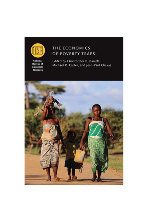 Pre-Owned The Economics of Poverty Traps (Hardcover 9780226574301) by Christopher B Barrett, Michael R Carter, Jean-Paul Chavas