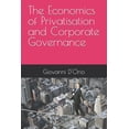 thumbnail image 1 of The Economics of Privatisation and Corporate Governance, (Paperback), 1 of 1