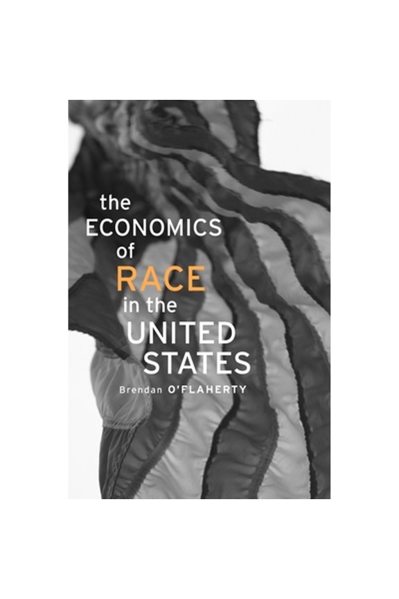 Pre-Owned Economics of Race in the United States (Hardcover) 0674368185 9780674368187
